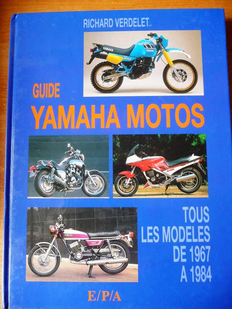 Guide moto Yamaha : 1967-1984
