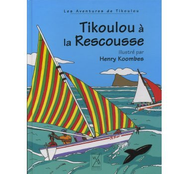 Les aventures de Tikoulou. Tikoulou à la rescousse