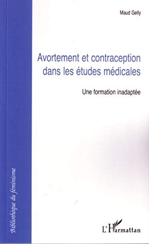 Avortement et contraception dans les études médicales : une formation inadaptée