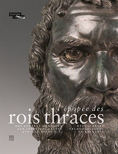 L'épopée des rois thraces : des guerres médiques aux invasions celtes, 479-278 av. J.-C. : découvert