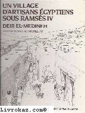 Un Village d'artisans égyptiens sous Ramsès IV, Deir El-Medineh