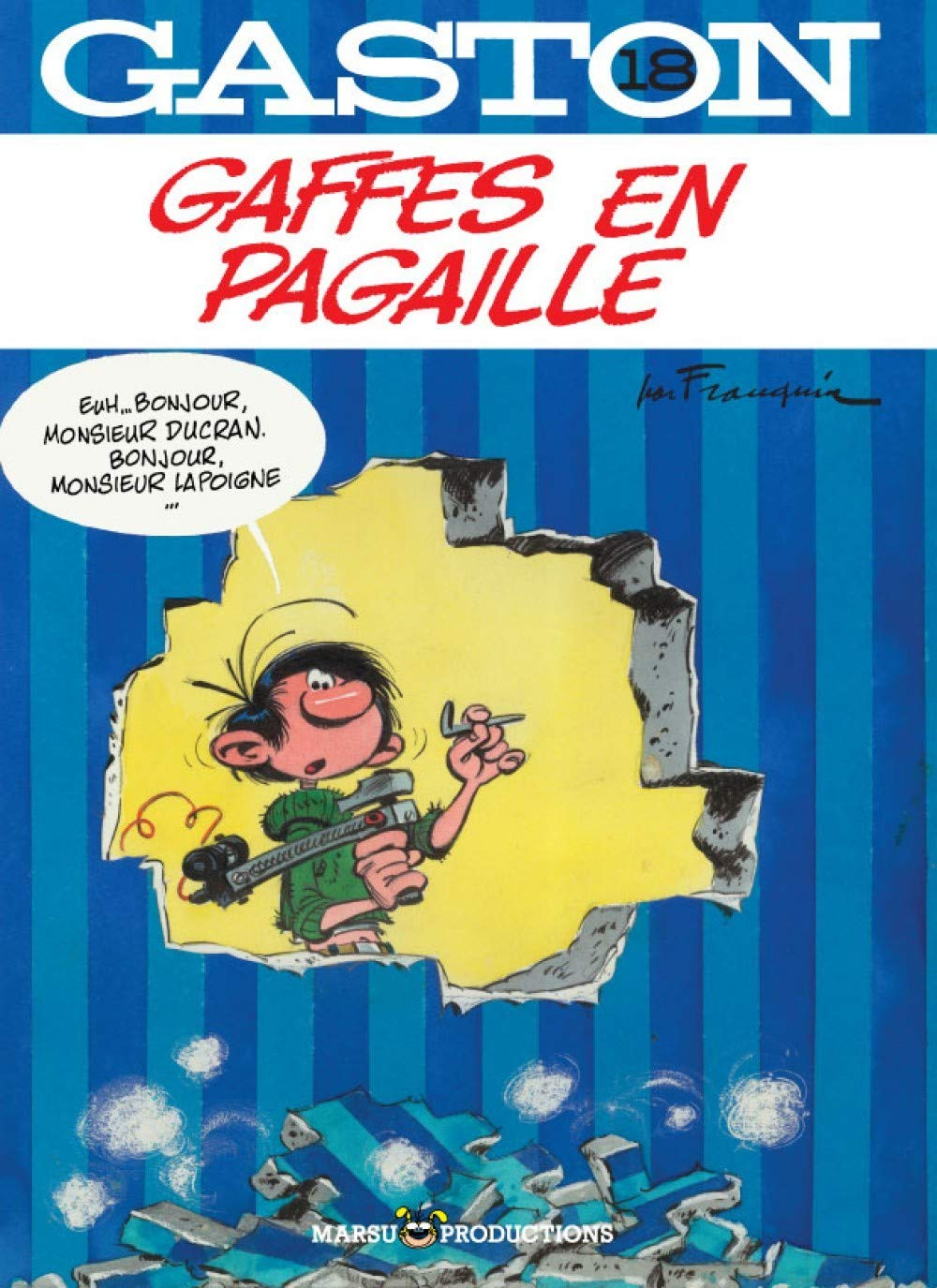 Gaston. Vol. 18. Gaffes en pagaille