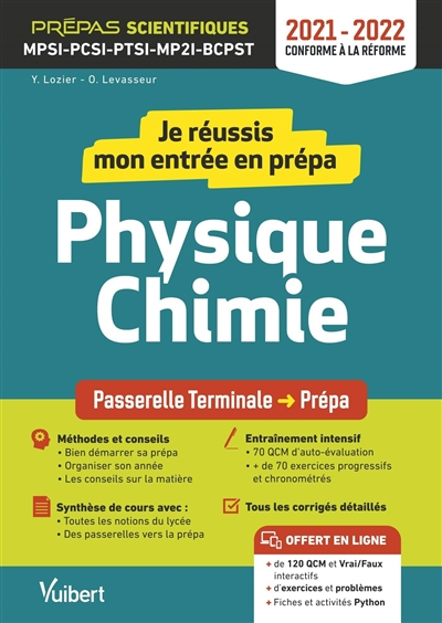 Je réussis mon entrée en prépa physique chimie : passerelle terminale-prépa, prépas scientifiques MP