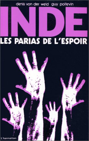 Inde : Les parias de l'espoir
