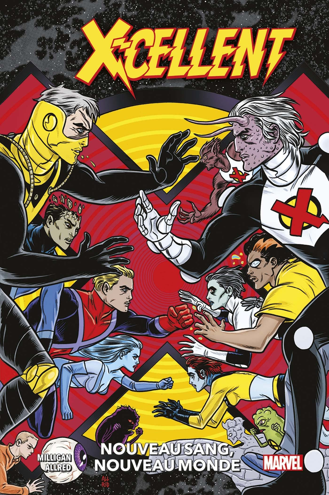 X-Cellent. Vol. 1. Nouveau sang, nouveau monde