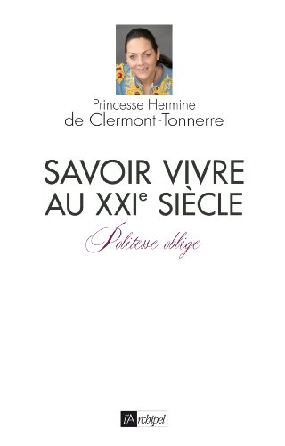 Savoir vivre au XXIe siècle : politesse oblige