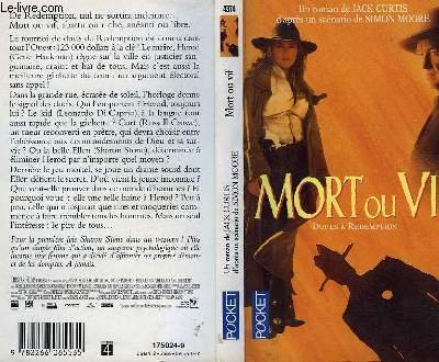 Mort ou vif : d'après un scénario de Simon Moore
