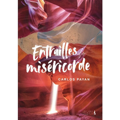 Entrailles de miséricorde