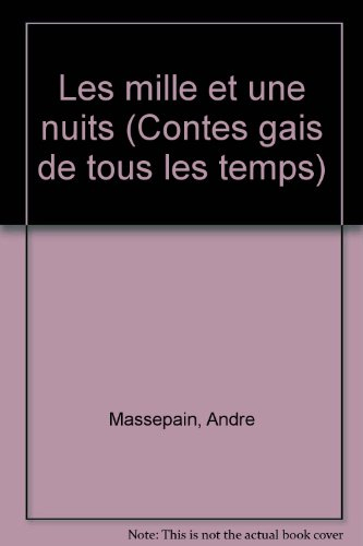 les mille et une nuits (contes gais de tous les temps)