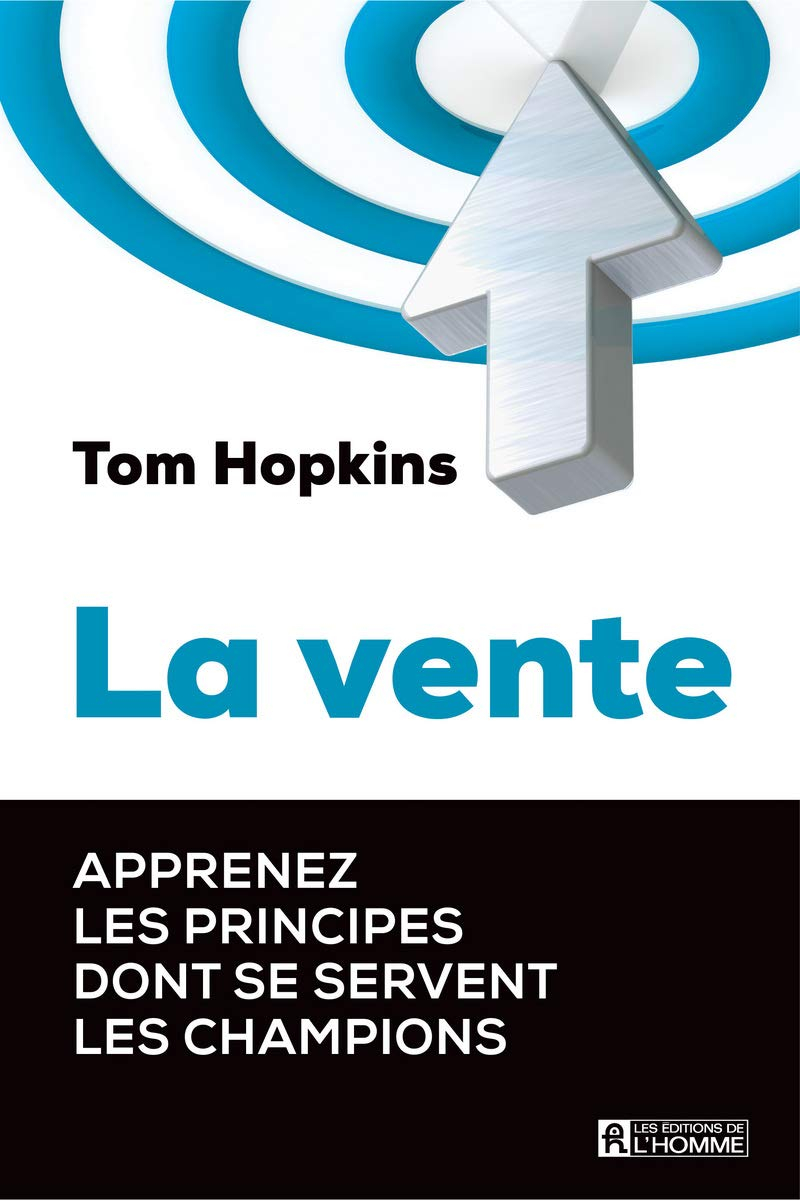 La vente : apprenez les principes dont se servent les champions