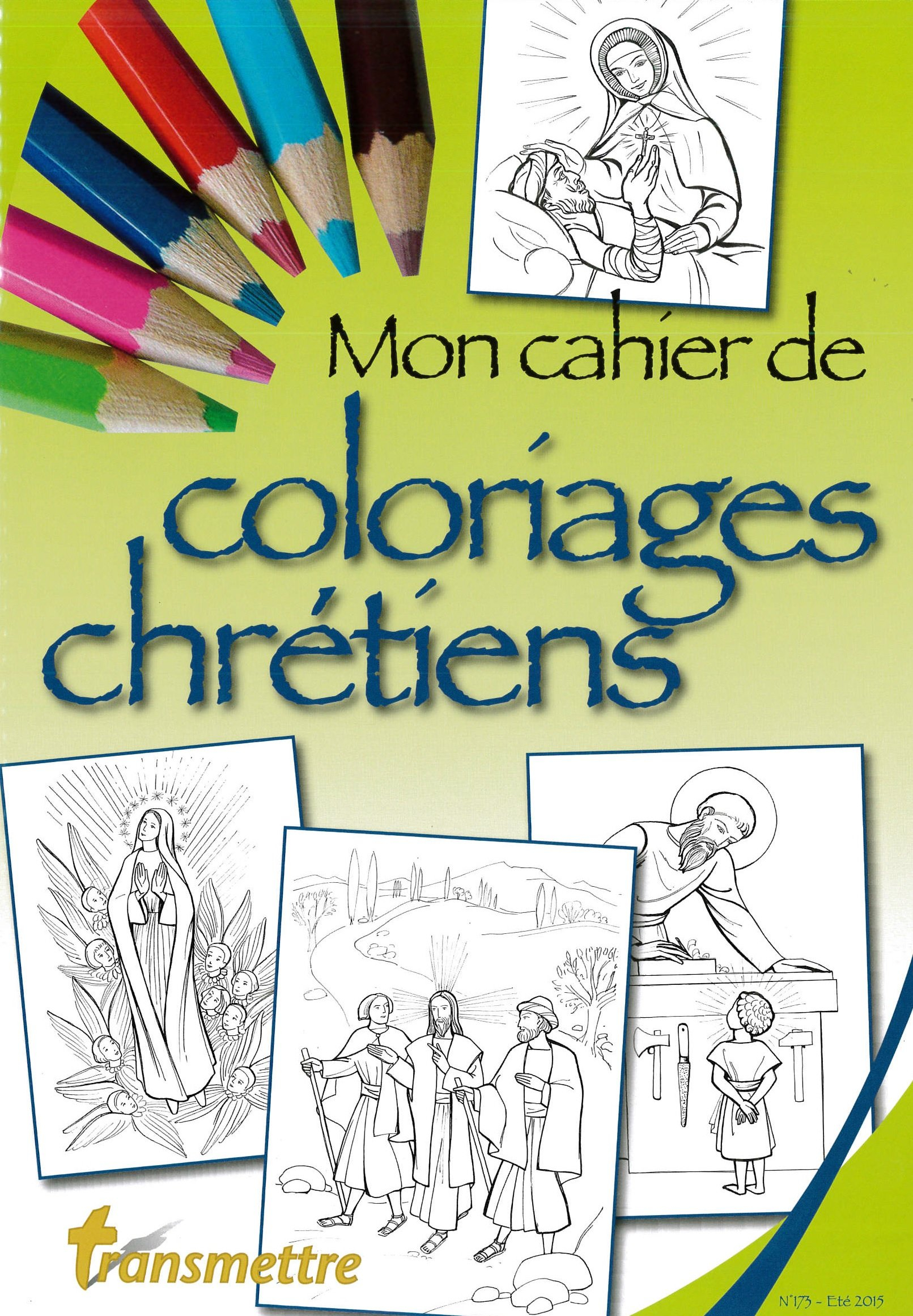 Transmettre, n° 171. Mon cahier de coloriages chrétiens