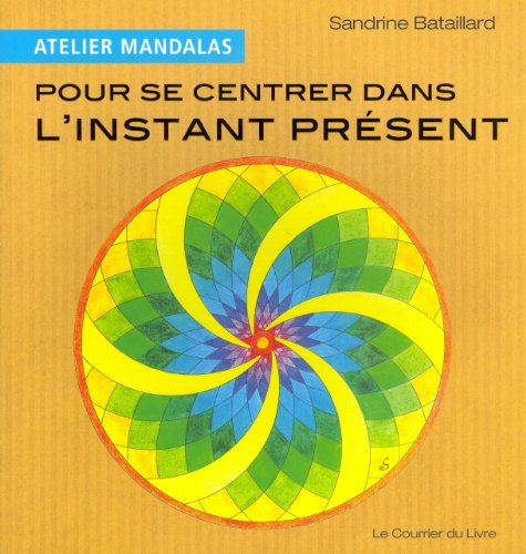 Pour se centrer dans l'instant présent
