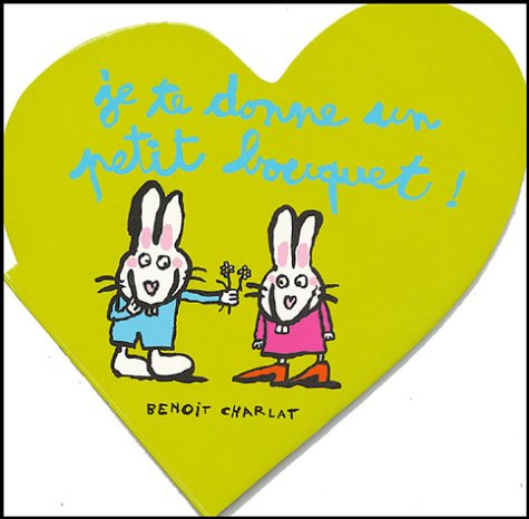Je te donne un petit bouquet