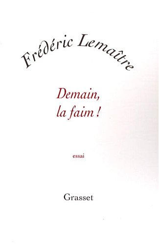 Demain, la faim !