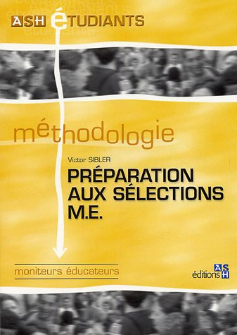 Préparation aux sélections ME, moniteurs éducateurs