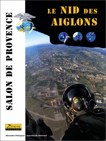 Le nid des aiglons : la base Ecole de l'air