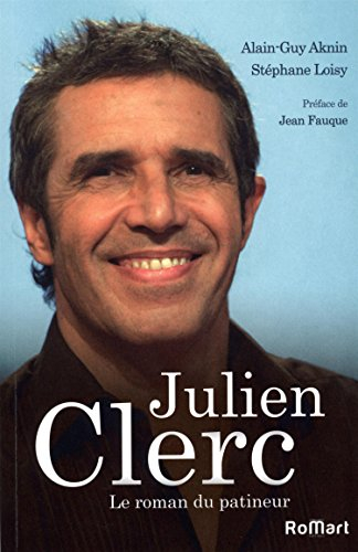 julien clerc, le roman du patineur