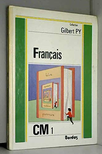 Français : CM1, livre de l'élève