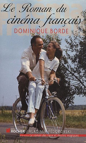 Le roman du cinéma français : années 1960-1970
