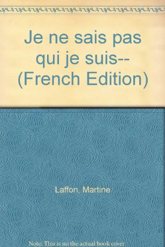 Je ne sais pas qui je suis