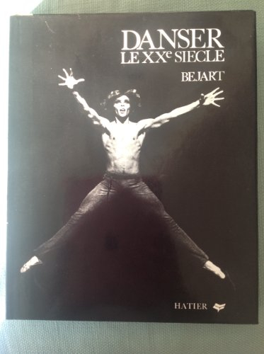 danser le xx e siecle bejart