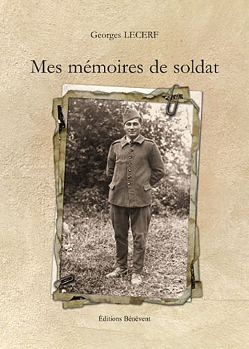 Mes mémoires de soldat