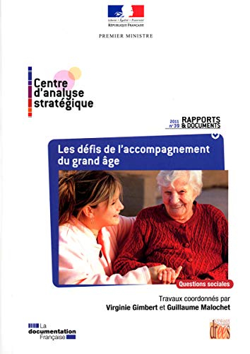 Les défis de l'accompagnement du grand âge