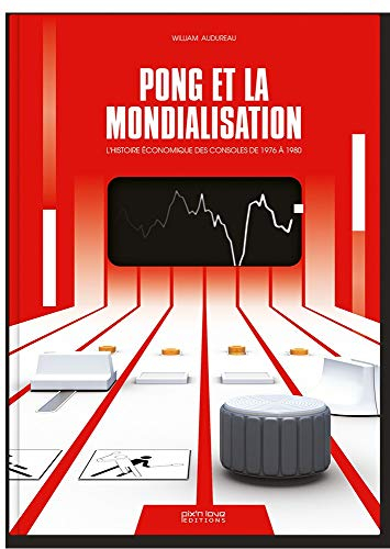 Pong et la mondialisation : l'histoire économique des consoles de 1976 à 1980