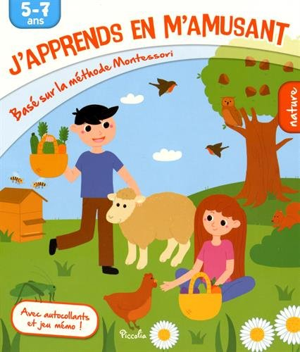 J'apprends en m'amusant : méthode Montessori : nature, 5-7 ans