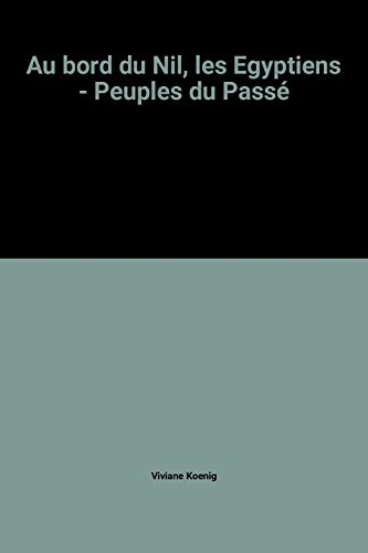 Au bord du Nil, les Egyptiens