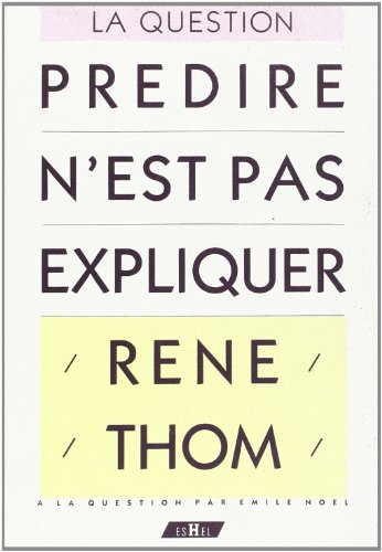 Prédire n'est pas expliquer