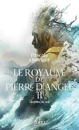 Le royaume de Pierre d'Angle. Vol. 2. Les filles de mai