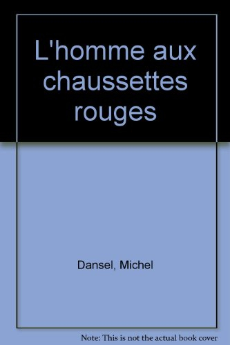 L'Homme aux chaussettes rouges