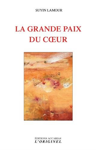 La grande paix du coeur