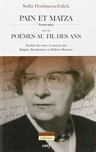 Pain et matza : souvenirs. Poèmes au fil des ans