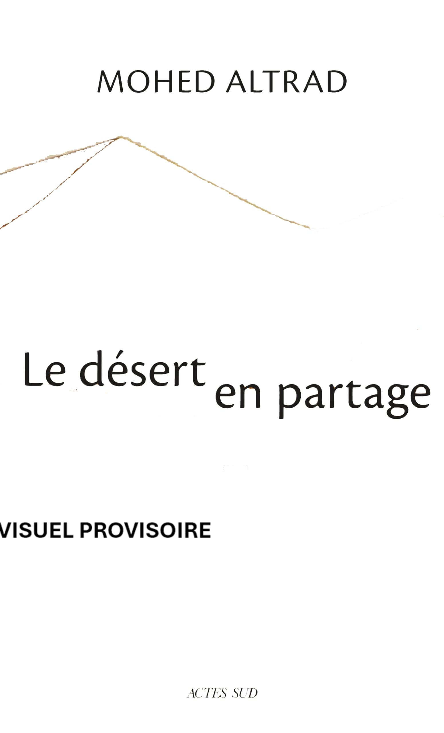 Le désert en partage