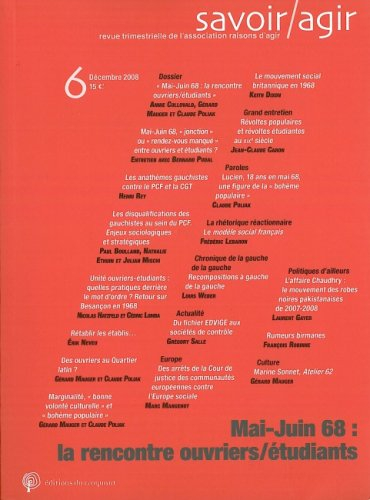 Savoir, agir, n° 6. Mai-juin 68 : la rencontre ouvriers-étudiants