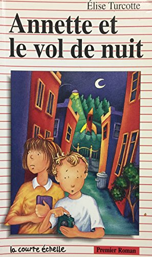 Annette et le vol de nuit