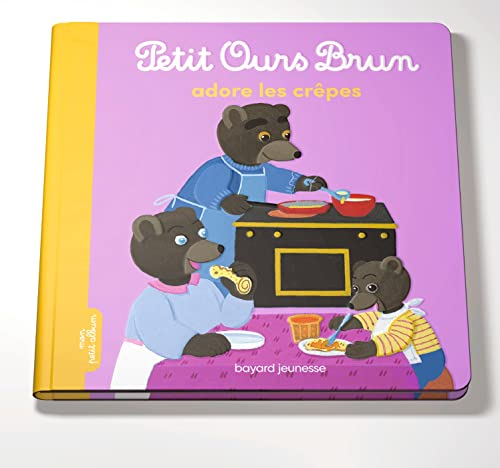 Petit Ours Brun adore les crêpes