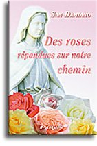 San Damiano : des roses répandues sur notre chemin