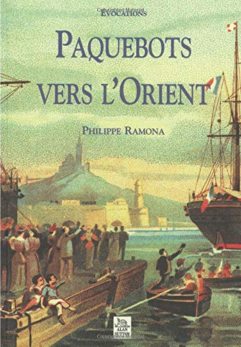 Paquebots vers l'Orient