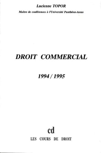 Droit commercial : 1994-1995 (ancienne édition)