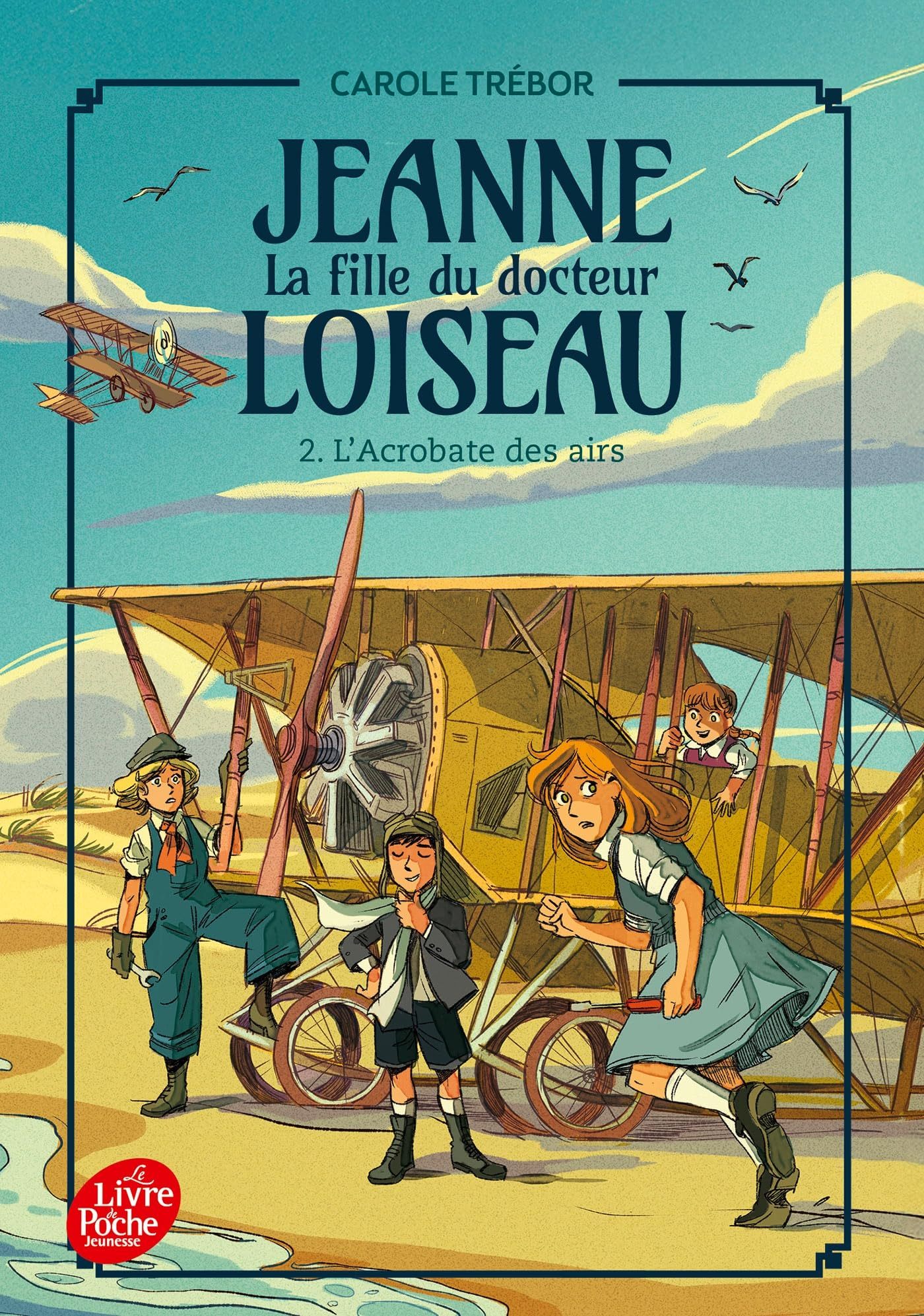 Jeanne, la fille du docteur Loiseau. Vol. 2. L'acrobate des airs