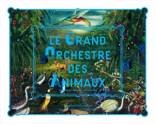 the great animal orchestra