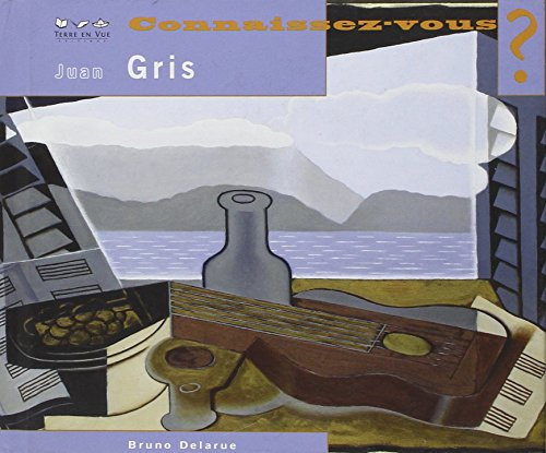 Juan Gris : 1887-1927