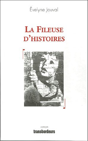 La fileuse d'histoires