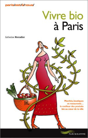 Vivre bio à Paris