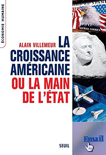 La croissance américaine ou La main de l'Etat