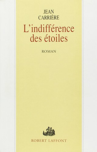 L'indifférence des étoiles
