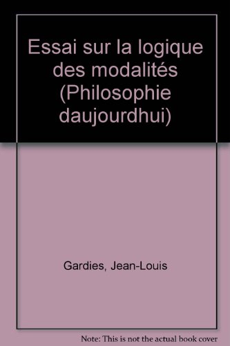 Essai sur la logique des modalités